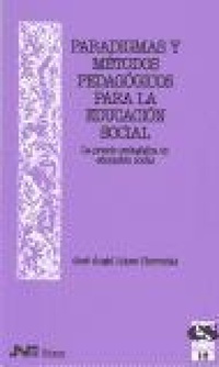 Abbildung von: Paradigmas y métodos pedagógicos para la educación social : la praxis pedagógica en educación social - Nau Llibres (Edicions Culturals Valencianes, S.A.)