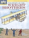 Cover: BOOST The Story of the Wright Brothers Coloring Book - Dover Publications Inc.