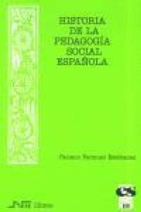 Abbildung von: Historia de la pedagogía social española : orígenes (--1944) y desarrollo (1944-2000) - Nau Llibres (Edicions Culturals Valencianes, S.A.)