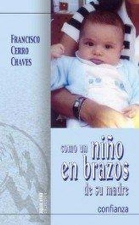 Abbildung von: Como un niño en brazos de su madre - MONTE CARMELO