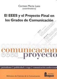 Abbildung von: El EEES y el proyecto final en los grados de comunicación - Editorial Fragua