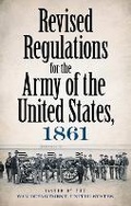 Cover: Revised Regulations for the Army of the United States, 1861 - Dover Publications Inc.
