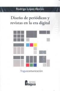 Abbildung von: Diseño de periódicos y revistas en la era digital - Editorial Fragua