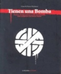 Cover: Tienen UNA Bomba - La Felguera Ediciones, S.L.