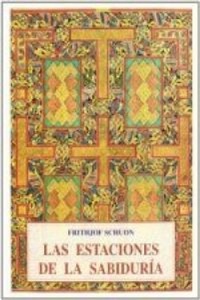 Abbildung von: Las estaciones de la sabiduría - José J. Olañeta Editor
