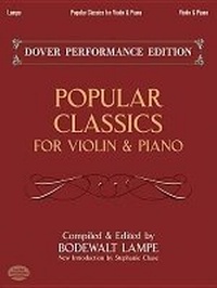 Abbildung von: Popular Classics For Violin & Piano - Dover Publications Inc.