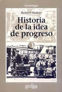 Abbildung von: Historia de La Idea de Progreso - Gedisa Editorial