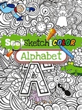 Cover: Seek, Sketch and Color -- Alphabet - Dover Children's