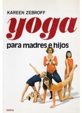 Abbildung von: Yoga para madres e hijos - Editorial Iberia, S.A.