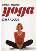 Abbildung von: Yoga para todos - Editorial Iberia, S.A.