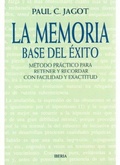 Abbildung von: La memoria, base del éxito - Editorial Iberia, S.A.
