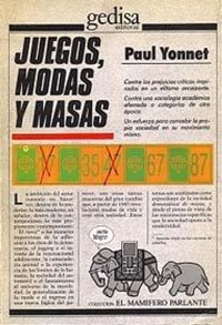 Abbildung von: Juegos, modas y masas - Gedisa