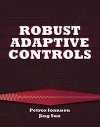 Enlarge image Cover: Robust Adaptive Controls - Dover Publications Inc.