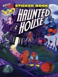 Enlarge image Cover: 3-D Sticker Book--Haunted House - Dover Publications Inc.