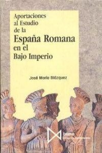 Abbildung von: Aportaciones al estudio de la España romana en el bajo imperio - Ediciones Istmo, S.A.