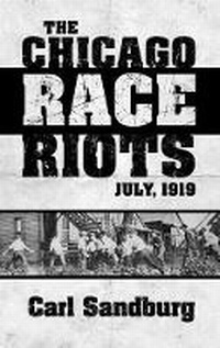 Enlarge image Cover: Chicago Race Riots: July, 1919 - Dover Publications Inc.