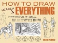 Cover: How to Draw Nearly Everything - Dover Children's