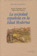 Abbildung von: La sociedad española en la Edad Moderna - Ediciones Istmo, S.A.