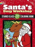 Cover: Santa'S Busy Workshop Stained Glass Jr. Coloring Book - Dover Children's