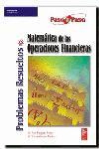 Abbildung von: Problemas resueltos de matemáticas de las operaciones financieras - Alfa Centauro, S.A.