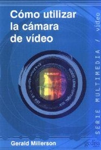 Abbildung von: Como Utilizar La Camara de Video - Gedisa Editorial
