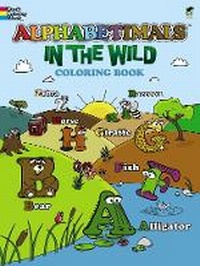 Enlarge image Cover: Alphabetimals -- in the Wild! - Dover Children's