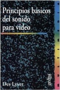 Abbildung von: Principios Basicos del Sonido Para Video - Gedisa