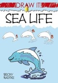 Cover: Draw It! Sea Life - Dover Publications Inc.