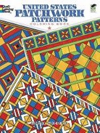 Enlarge image Cover: United States Patchwork Patterns Coloring Book - Dover Children's