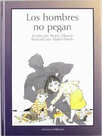 Abbildung von: Los hombres no pegan - Edicions Bellaterra