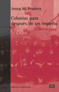 Abbildung von: Colonias para después de un imperio - Edicions Bellaterra