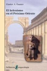 Abbildung von: El helenismo en el Próximo Oriente - Edicions Bellaterra