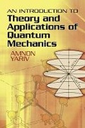 Cover: An Introduction to Theory and Applications of Quantum Mechanics - Dover Publications Inc.