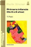 Cover: Primera infancia (de 0 a 2 a&ntilde;os) - Ediciones Morata, S.L.