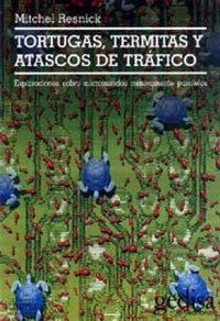 Abbildung von: Tortugas, Termitas y Atascos de Trafico - Gedisa Editorial