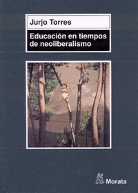 Abbildung von: Educación en tiempos de neoliberalismo - Ediciones Morata, S.L.