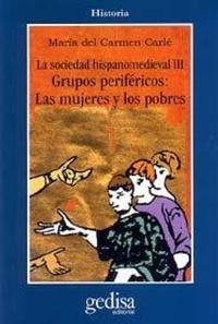 Abbildung von: La Sociedad Hispano Medieval - Gedisa Editorial