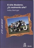 Cover: El arte moderno, &iquest;es realmente arte? - Ediciones Morata, S.L.