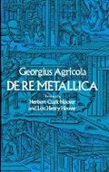 Cover: De Re Metallica - Dover Publications Inc.