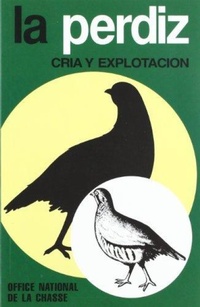 Abbildung von: La perdiz : cría y explotación - Ediciones Mundi-Prensa