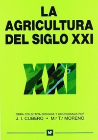 Abbildung von: La Agricultura del Siglo XXI - Mundiprensa