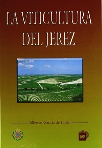 Abbildung von: La Viticultura del Jerez - Mundiprensa
