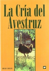 Abbildung von: La Cria del Avestruz - Mundiprensa