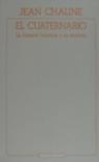 Abbildung von: El cuaternario : (la historia humana y su entorno social) - Ediciones Akal