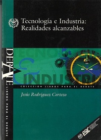 Abbildung von: Tecnologia E Industria Realidades Alcanzables - Esic