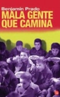 Cover: Mala gente que camina - Punto de Lectura, S.L.