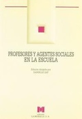Cover: Profesores y agentes sociales en la escuela - Editorial La Muralla, S.A.