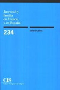 Abbildung von: Juventud y familia : análisis comparativo de Francia y España - Centro de Investigaciones Sociológicas