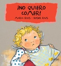 Cover: !No Quiero Comer! - Combel Ediciones Editorial Esin, S.A.