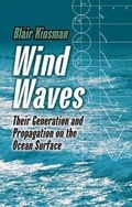 Cover: Wind Waves: Their Generation and Propagation on the Ocean Surface - Dover Publications Inc.